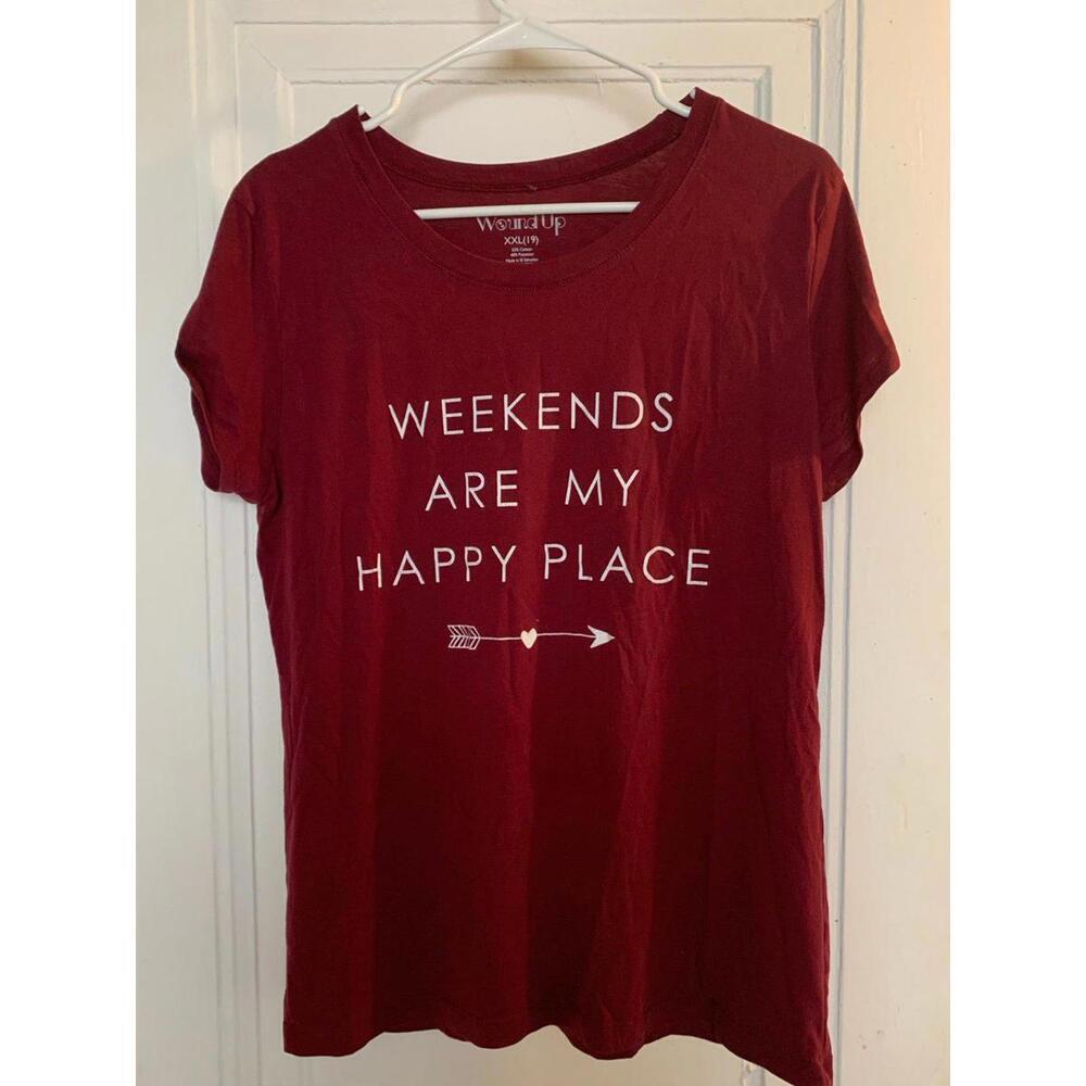 2XL Weekends are my happy place Tshirt Burgundy​​